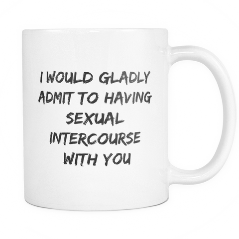 "I would gladly..." Mug | VIVOCO Online Shop                                                                            